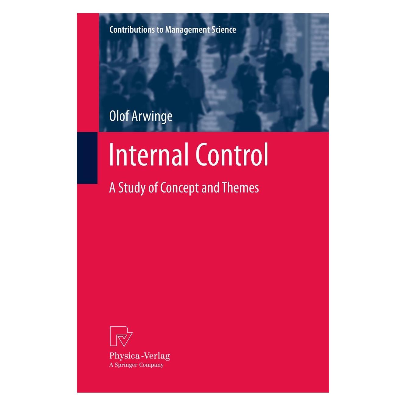 Physica Arwinge:Internal Control (Englisch, Hardcover, Olof Arwinge) (9783790828818)