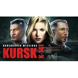 Undercover Missions: Operation Kursk K-141