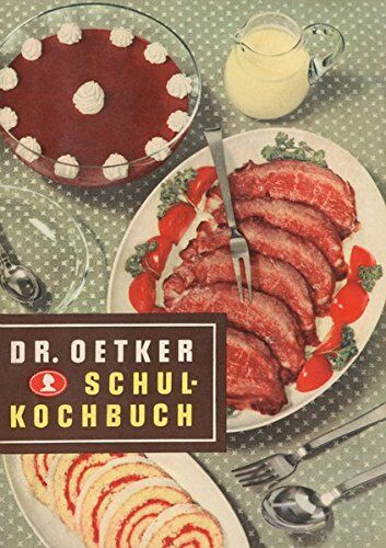 Dr. Oetker - Schulkochbuch Reprint von 1952 - Preis vom 18.10.2026 15:28:09 h