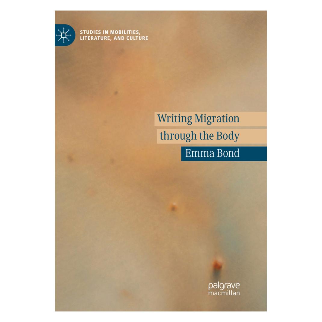 Springer Writing Migration through the Body (Englisch, Softcover, Emma Bond) (56102347)