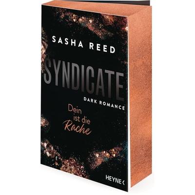 Syndicate – Dein ist die Rache, Taschenbuch von Sasha Reed, Heyne, 978-3-453-42961-1