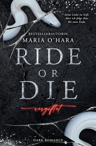 Maria O'Hara - Ride or Die: Vergiftet - Preis vom 16.10.2026 11:41:07 h
