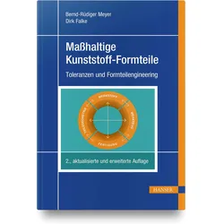 Masshaltige Kunststoff-Formteile, Fachbücher von Falke Meyer, Bernd-R�diger