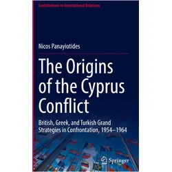 The Origins of the Cyprus Conflict, Fachbücher von Nicos Panayiotides