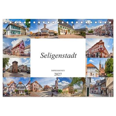 Seligenstadt Impressionen (Tischkalender 2027 DIN A5 quer), CALVENDO Monatskalender