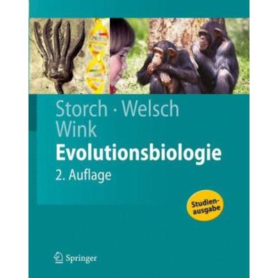 Evolutionsbiologie, Taschenbuch von Michael Wink,Ulrich Welsch,Volker Storch, Springer, 978-3-642-14272-7