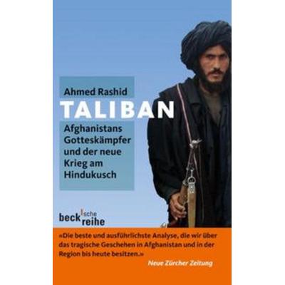 Taliban, Taschenbuch von Ahmed Rashid, C.H. Beck