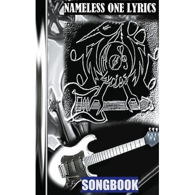 NAMELESS ONE LYRICS, Taschenbuch von , BoD – Books on Demand, 978-3-7543-4098-1