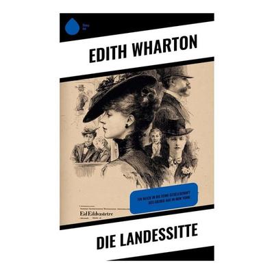 Die Landessitte, Taschenbuch von Edith Wharton, Copycat, 978-80-283-9564-3