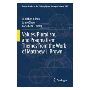 Umbreit Values, Pluralism, and Pragmatism: Themes from the Work of Matthew J. Brown (Englisch, Softcover) (74700549)