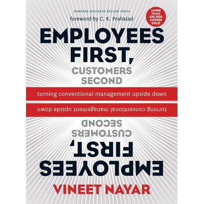 Employees First, Customers Second, Gebundene Ausgabe von Vineet Nayar, MCGRAW-HILL Professional, 978-1-4221-3906-6