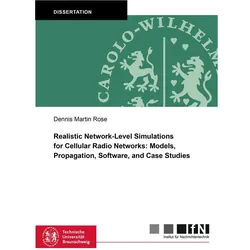 Rose:Realistic Network-Level Simulation, Fachbücher von Dennis Martin Rose