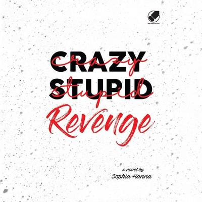 Crazy Stupid Revenge - Sophia Hanna, Audio, 9789152159439
