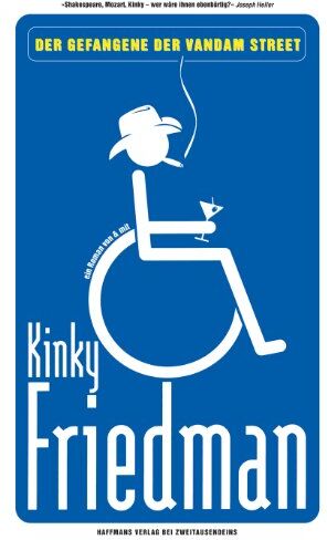 Kinky Friedman - Der Gefangene der Vandam Street: Ein Kinky-Krimi - Preis vom 11.10.2026 03:10:56 h
