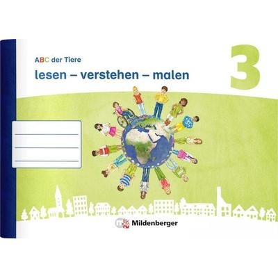 ABC der Tiere 3 Neubearbeitung · lesen – verstehen – malen, Geheftet von Tina Kresse,Kerstin Mrowka-Nienstedt,Mareike Hahn, Mildenberger Verlag GmbH,