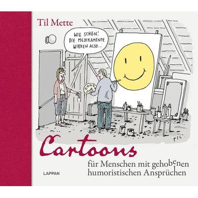 Cartoons für Menschen mit gehobenen humoristischen Ansprüchen, Gebundene Ausgabe von Til Mette, Lappan