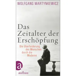Das Zeitalter der Erschöpfung, Sachbücher von Wolfgang Martynkewicz