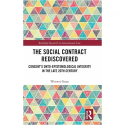 The Social Contract Rediscovered, Fachbücher von Wenwei Guan