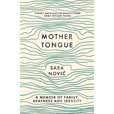 Mother Tongue, Gebundene Ausgabe von Sara Novic, Constable & Robinson, 978-1-4087-1492-8