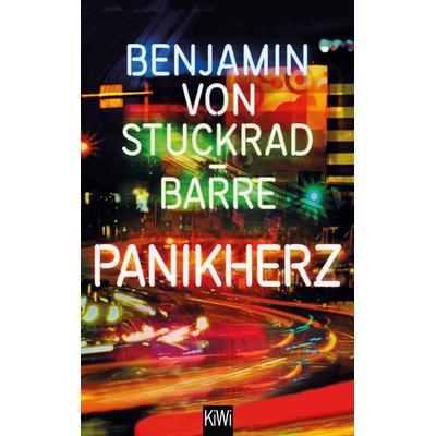 Panikherz, Taschenbuch von Benjamin von Stuckrad-Barre, Kiepenheuer & Witsch, 978-3-462-05066-0