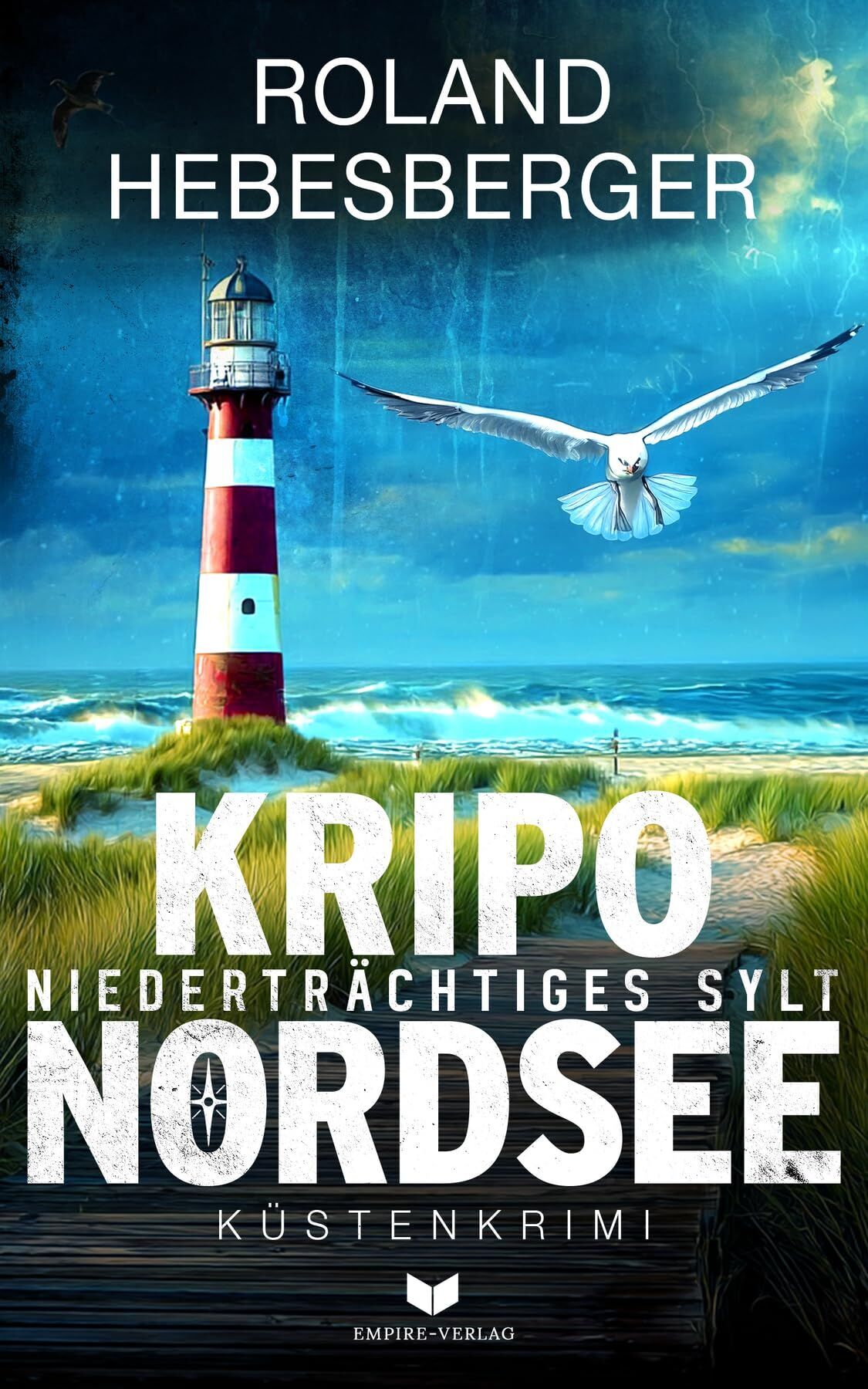 Roland Hebesberger - KRIPO NORDSEE - Niederträchtiges Sylt: Küstenkrimi - Preis vom 10.10.2026 11:48:34 h