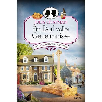 Ein Dorf voller Geheimnisse, Taschenbuch von Julia Chapman, Lübbe