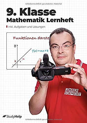Lucas Wiens - 9. Klasse Mathematik Lernheft: StudyHelp und Lehrer Schmidt (Mathe mit Lehrer Schmidt: inklusive Lernvideos) - Preis vom 13.10.2026 11:25:28 h