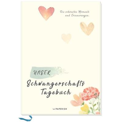 Unser Schwangerschaftstagebuch, Taschenbuch von Pia Loewe, Paperish Verlag GmbH, 978-3-946739-91-3