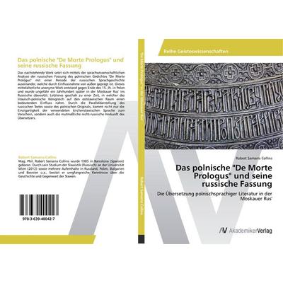 Das polnische 'De Morte Prologus' und seine russische Fassung, Taschenbuch von Robert Samarra Collins, AV Akademikerverlag, 978-3-639-40042-7