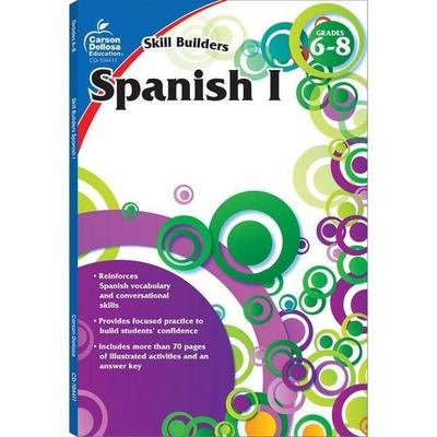 Spanish I, Grades 6 - 8 (Skill Builders), Taschenbuch von Carson Dellosa Education, Carson Dellosa Publishing, 978-1-936023-38-7