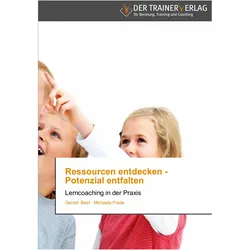 Ressourcen entdecken - Potenzial entfalten, Fachbücher von Michaela Frede, Gerold Best