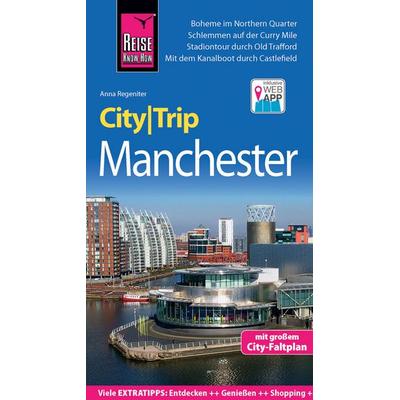Reise Know-How CityTrip Manchester, Taschenbuch von Anna Regeniter, Reise Know-How Verlag Peter Rump GmbH
