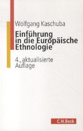 Wolfgang Kaschuba - Einführung in die Europäische Ethnologie - Preis vom 17.10.2026 19:25:27 h