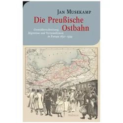 Die Preussische Ostbahn, Sachbücher von Jan Musekamp