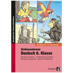 Stationenlernen Deutsch 6. Klasse, Schulbücher von Tim Heidemann