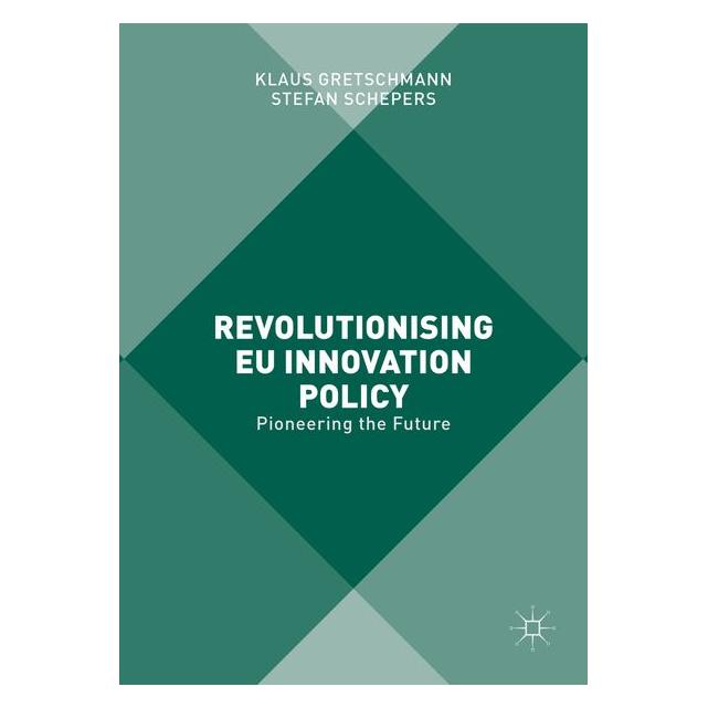 Palgrave Macmillan Uk Revolutionising EU Innovation Policy (63325921)