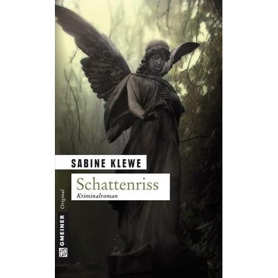 Schattenriss, Taschenbuch von Sabine Klewe, Gmeiner-Verlag, 978-3-89977-617-1