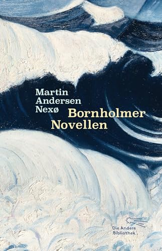 Nexø, Martin Andersen - Bornholmer Novellen - Preis vom 12.10.2026 11:37:12 h