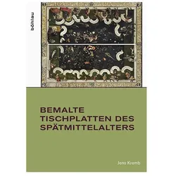 Bemalte Tischplatten des Spätmittelalters, Fachbücher von Jens Kremb