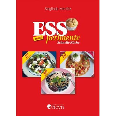 ESSperimente mini, Gebundene Ausgabe von Sieglinde Mertlitz, Heyn, 978-3-7084-0498-1