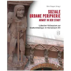 Soziale urbane Peripherie: Armut in der Stadt, Sachbücher von Dirk Rieger