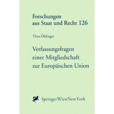 Verfassungsfragen einer Mitgliedschaft zur Europäischen Union, Taschenbuch von Theo Öhlinger, Verlag Österreich, 978-3-7046-6029-9