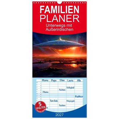 Familienplaner 2027 - Unterwegs mit Außerirdischen mit 5 Spalten (Wandkalender, 21 x 45 cm) CALVENDO