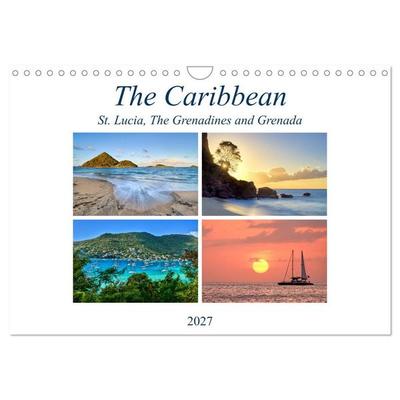 The Caribbean - St. Lucia, The Grenadines and Grenada (Wall Calendar 2027 DIN A4 landscape), CALVENDO 12 Month Wall Calendar