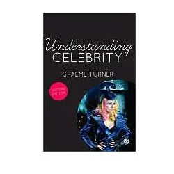 Understanding Celebrity, Fachbücher von Graeme Turner
