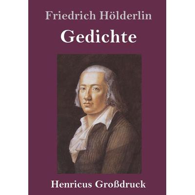 Gedichte (Großdruck), Gebundene Ausgabe von Friedrich Hölderlin, Bod, 978-3-8478-3790-9