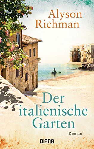 Alyson Richman - Der italienische Garten: Roman - Preis vom 02.10.2026 23:42:20 h