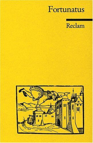 Roloff, Hans G - Fortunatus: Studienausgabe nach der Editio princeps von 1509 - Preis vom 09.10.2026 07:28:09 h