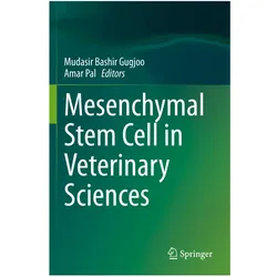 Mesenchymal Stem Cell in Veterinary Sciences, Fachbücher von Mudasir Bashir Gugjoo, Amar Pal, Bashir Gugjoo, Mudasir Pal