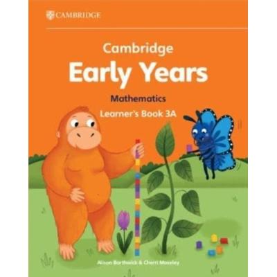 Cambridge Early Years Mathematics Learner's Book 3a, Taschenbuch von Alison Borthwick,Cherri Moseley, Cambridge University Press, 978-1-00-938795-8